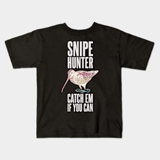 Snipe Hunter Catch Em If You Can Kids T-Shirt